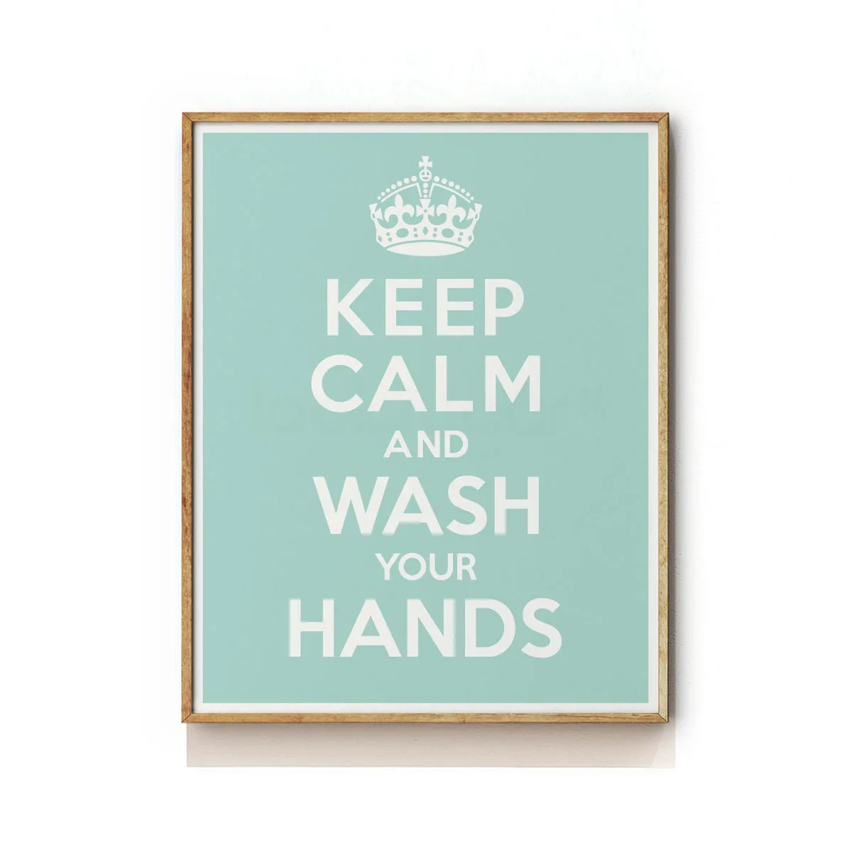 KEEP CALM AND WASH YOUR HANDS ART PRINT