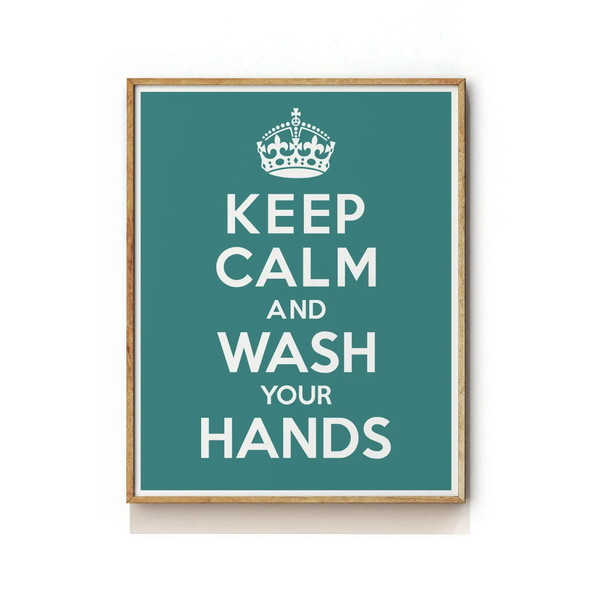KEEP CALM AND WASH YOUR HANDS ART PRINT