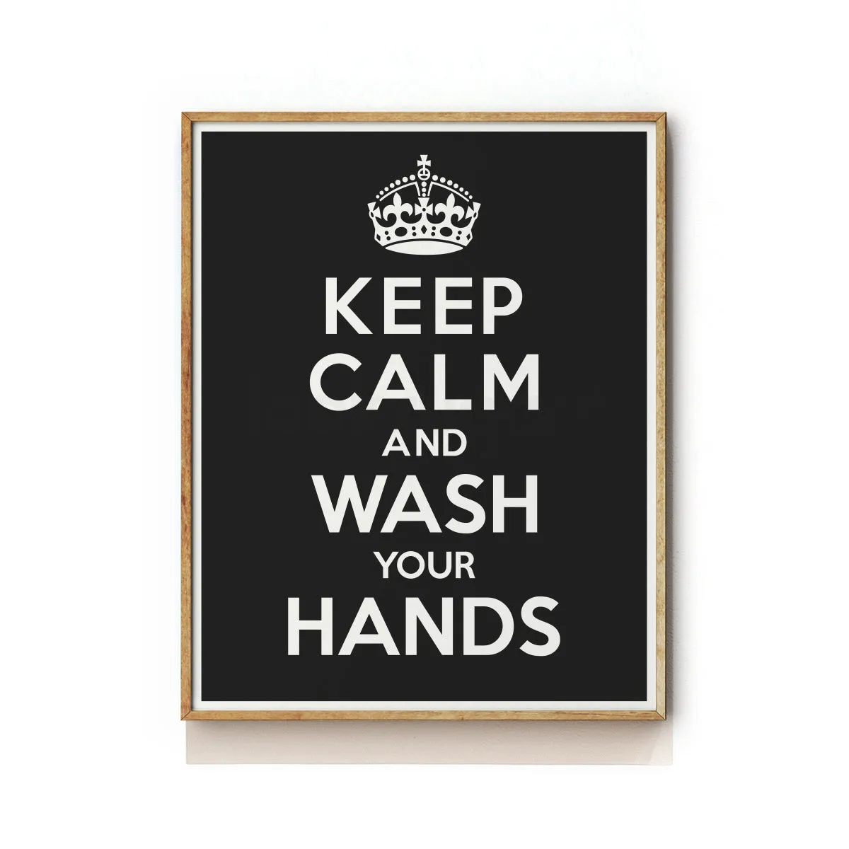 KEEP CALM AND WASH YOUR HANDS ART PRINT