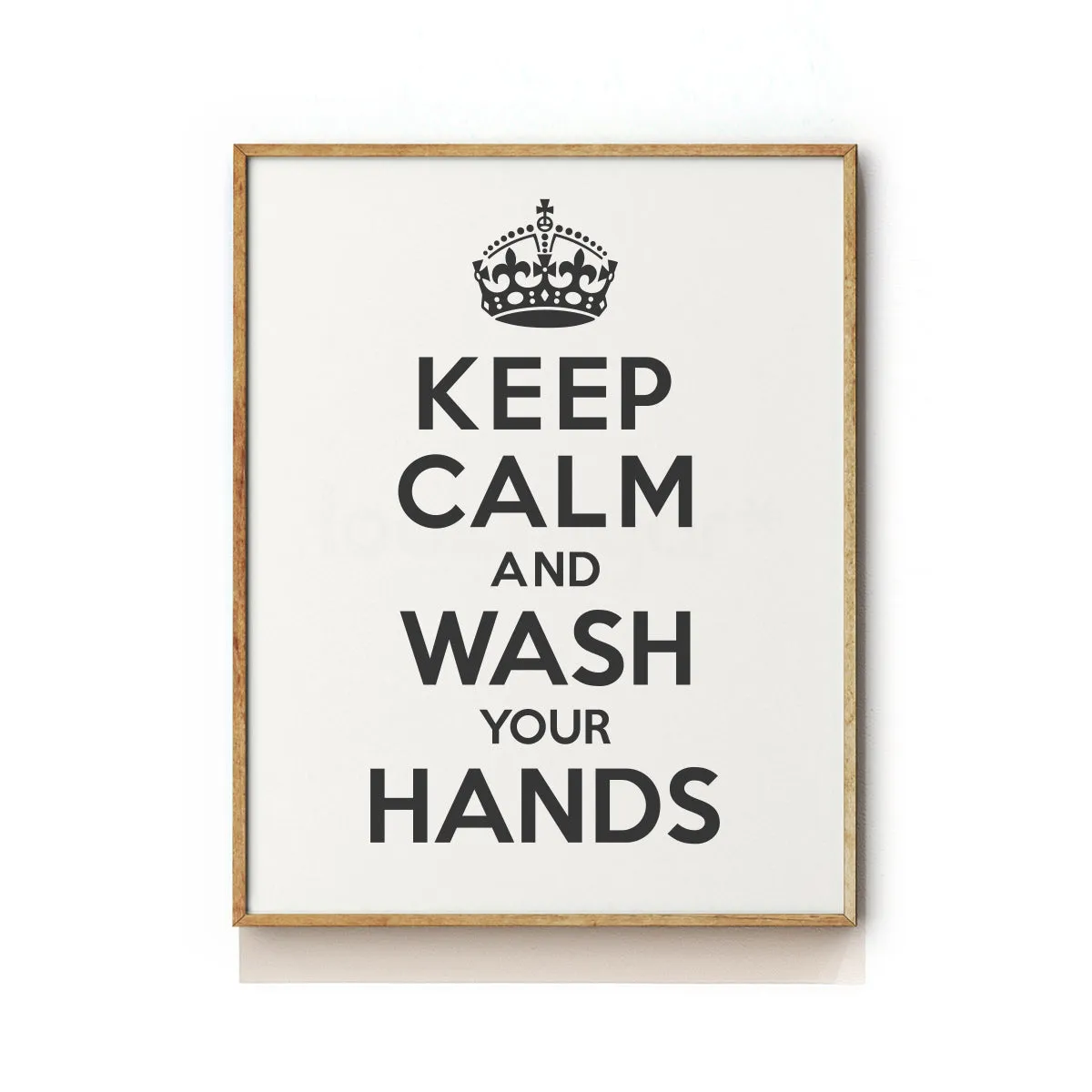 KEEP CALM AND WASH YOUR HANDS ART PRINT