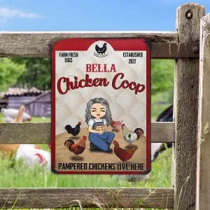 Pampered Chickens Live Here - Chicken Coop Decoration - Personalized Custom Classic Metal Signs